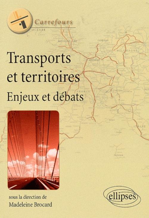 Transports et territoires : enjeux et d�bats
