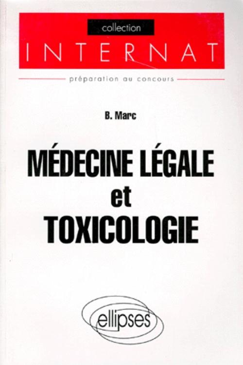 M�decine l�gale et toxicologie
