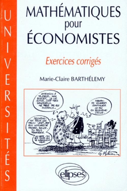 Math�matiques pour �conomistes - Exercices corrig�s