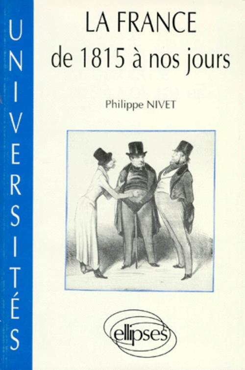 La France de 1815 � nos jours - Documents