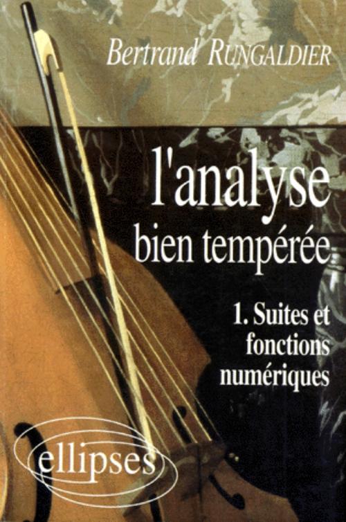 L'analyse bien temp�r�e - 1 - Suites et fonctions num�riques