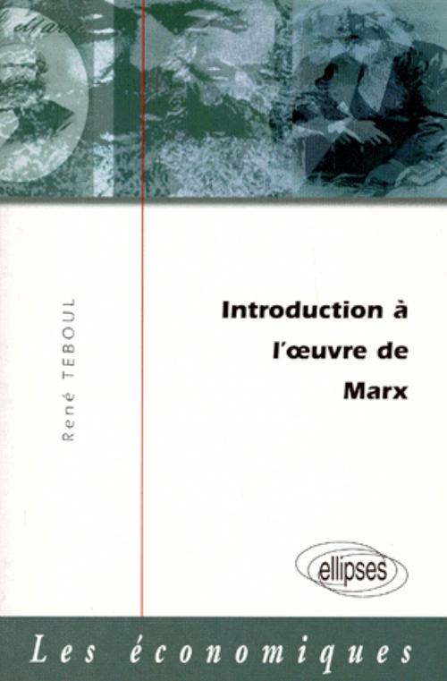 Introduction � l'oeuvre de Marx