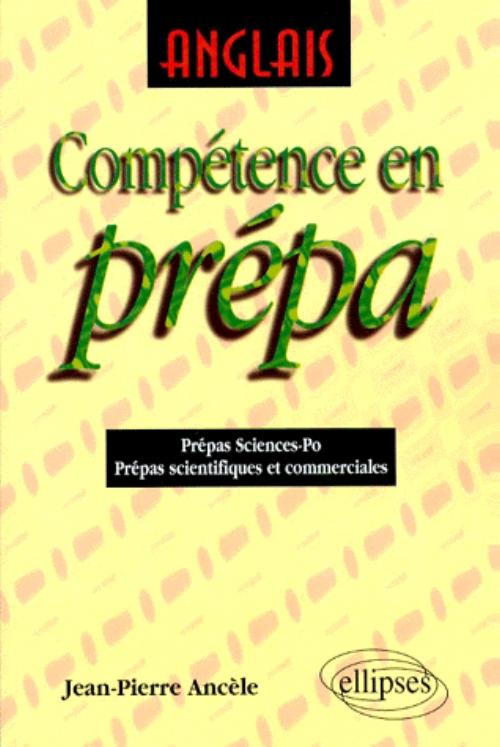 Anglais - Comp�tence en pr�pa