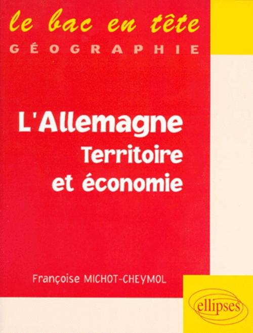 L'Allemagne, territoire et �conomie