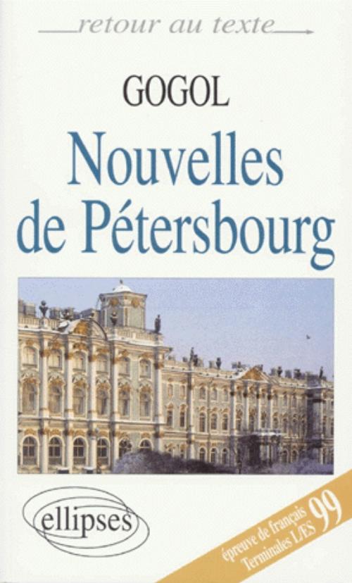 Gogol, Nouvelles de P�tersbourg