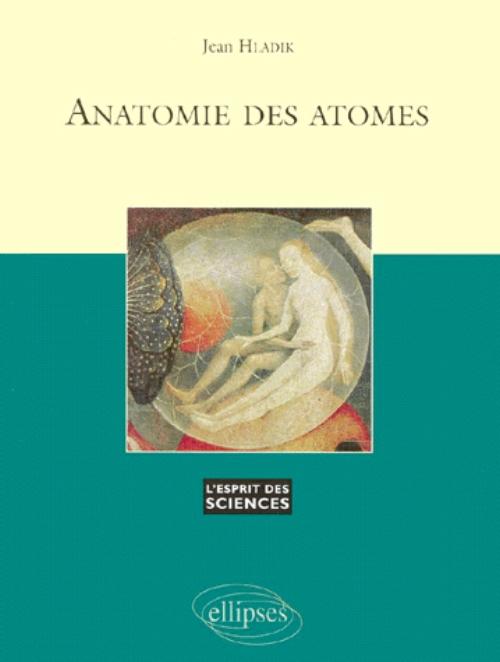 Anatomie des atomes - n�2