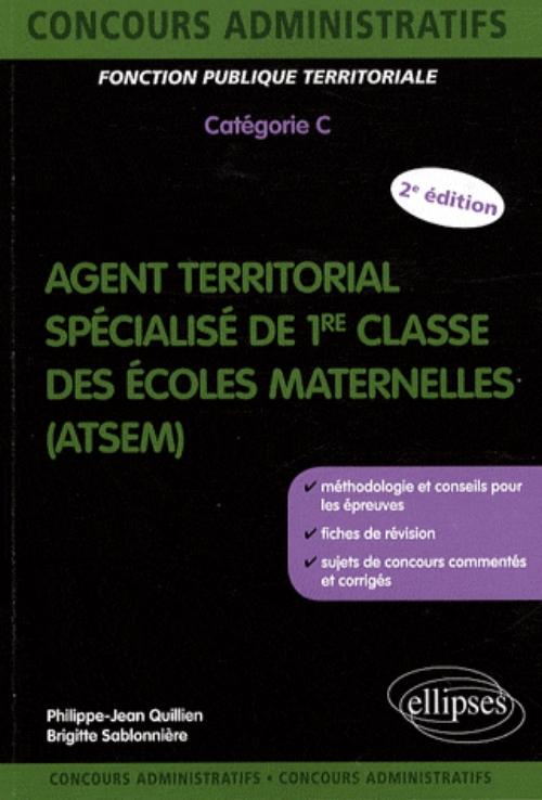 Agent territorial sp�cialis� des �coles maternelles (ATSEM). Nlle �dition
