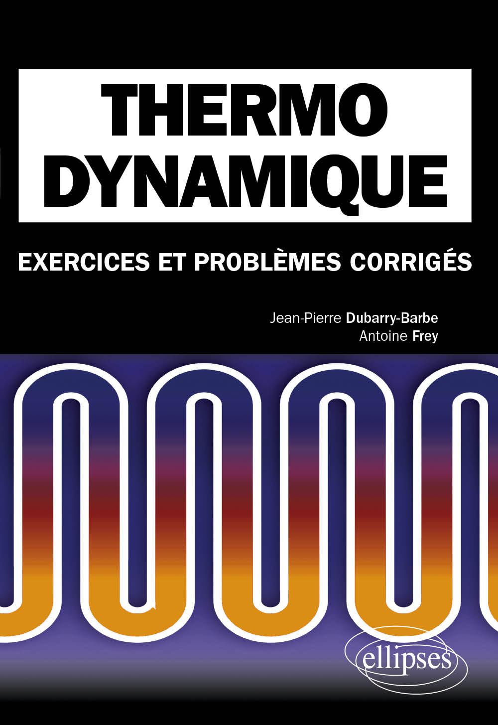 Thermodynamique. Exercices et probl�mes corrig�s MPSI-PCSI-PTSI - Licence