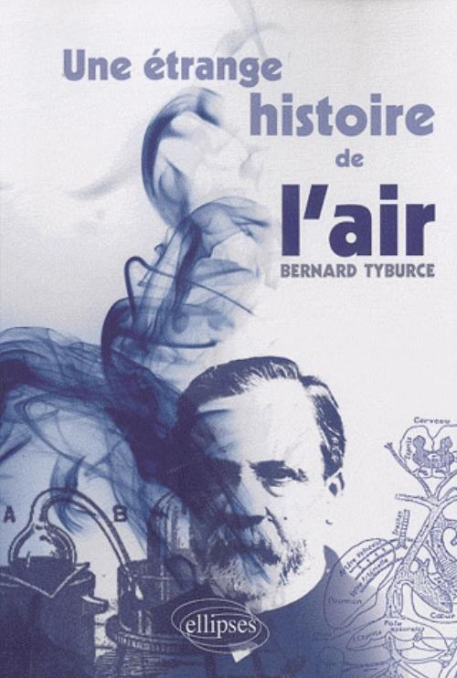 Une �trange histoire de l'air