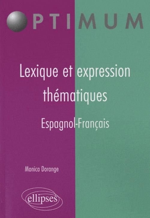 Lexique et expression th�matiques - Espagnol-Fran�ais