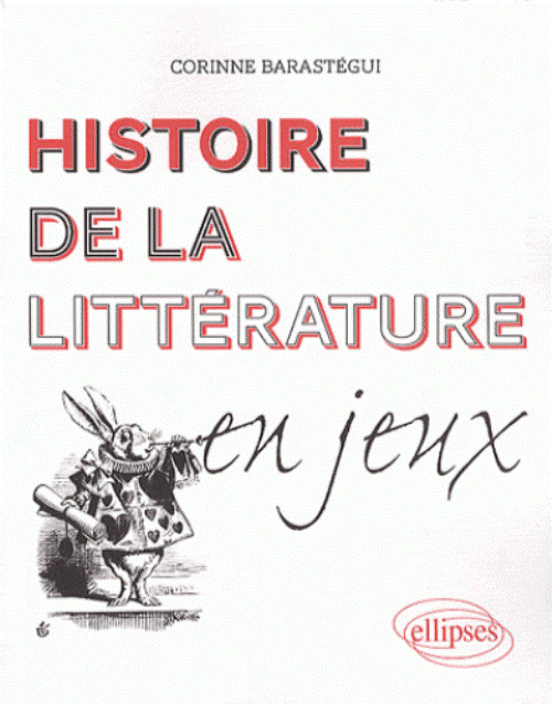 Histoire de la litt�rature en jeux