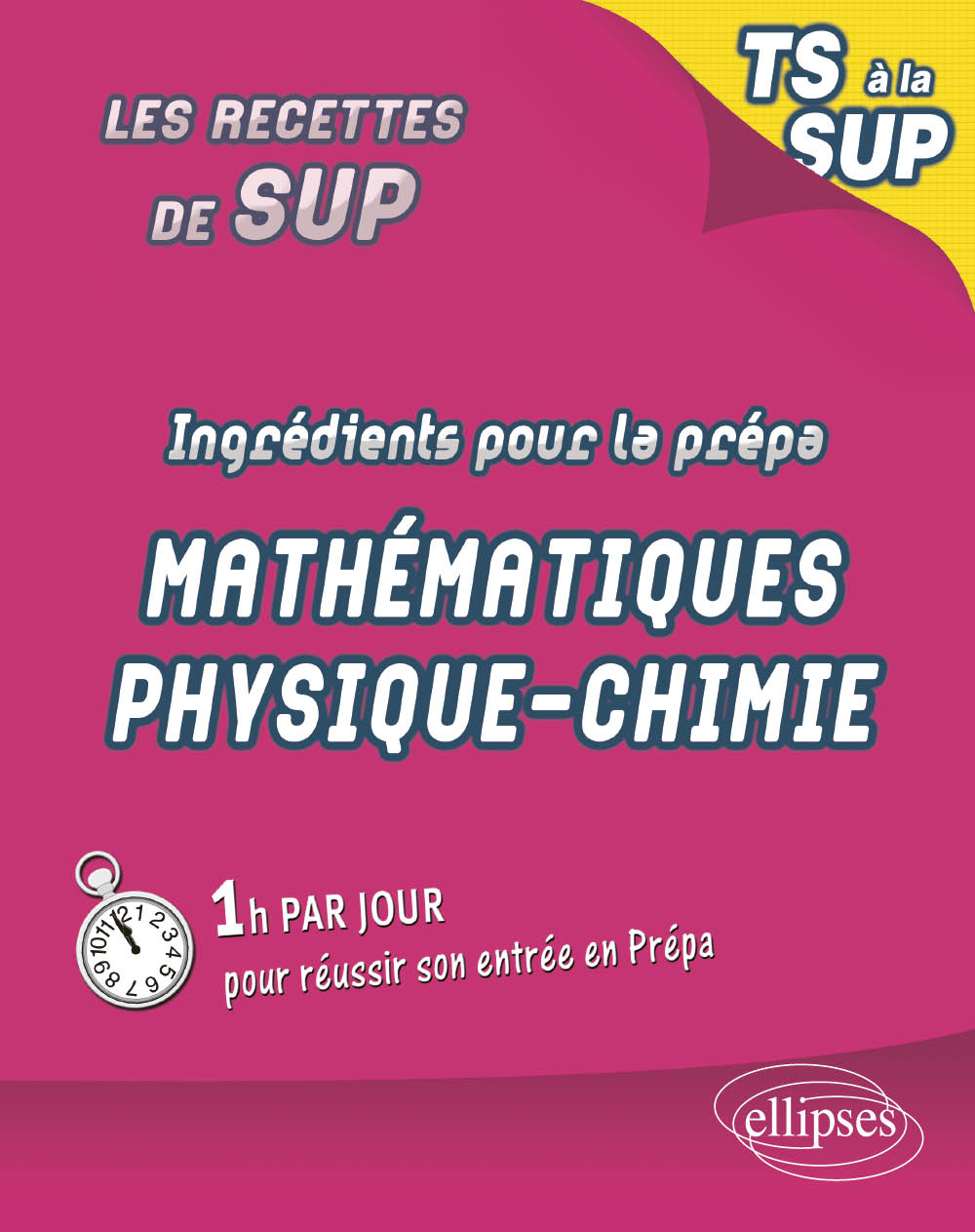 Ingr�dients pour la pr�pa - Maths physique chimie