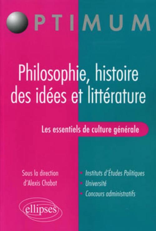 Les essentiels de culture g�n�rale - Philosophie, histoire des id�es et litt�rature
