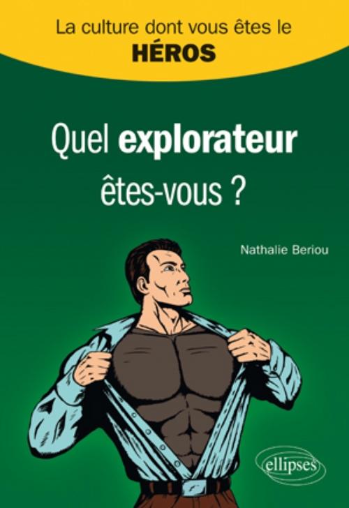 Quel explorateur �tes-vous ?