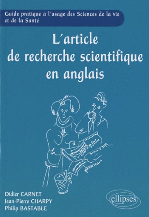 L'article de recherche scientifique en anglais -  Guide pratique � l'usage des Sciences de la Vie et de la Sant�