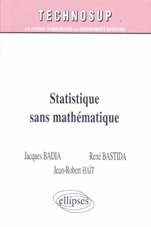 Statistique sans math�matique - Niveau A