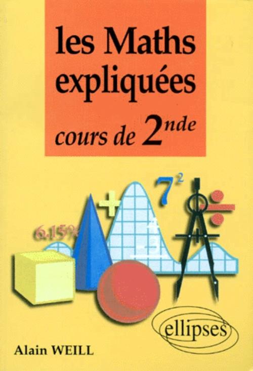 Les math�matiques expliqu�es - Cours de Seconde