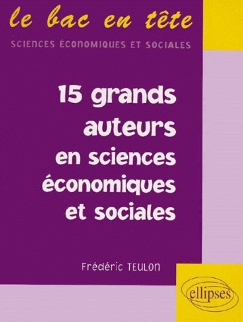 15 grands auteurs en �conomie