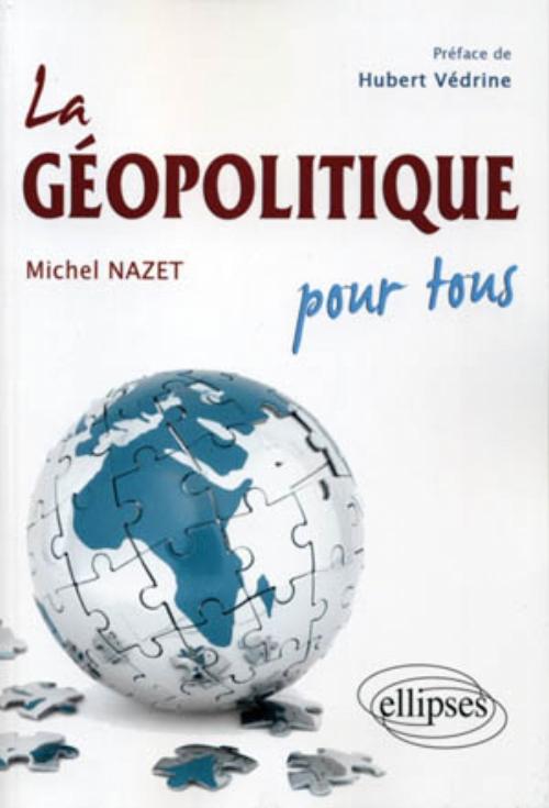 La g�opolitique pour tous