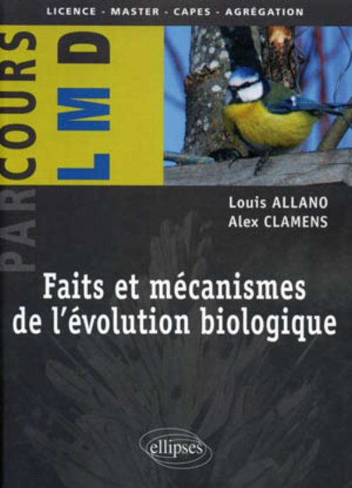 Faits et m�canismes de l'�volution biologique