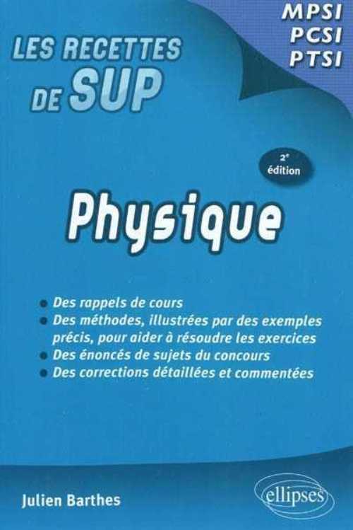 Physique - Classes pr�pas MPSI - PCSI - PTSI - 2e �dition