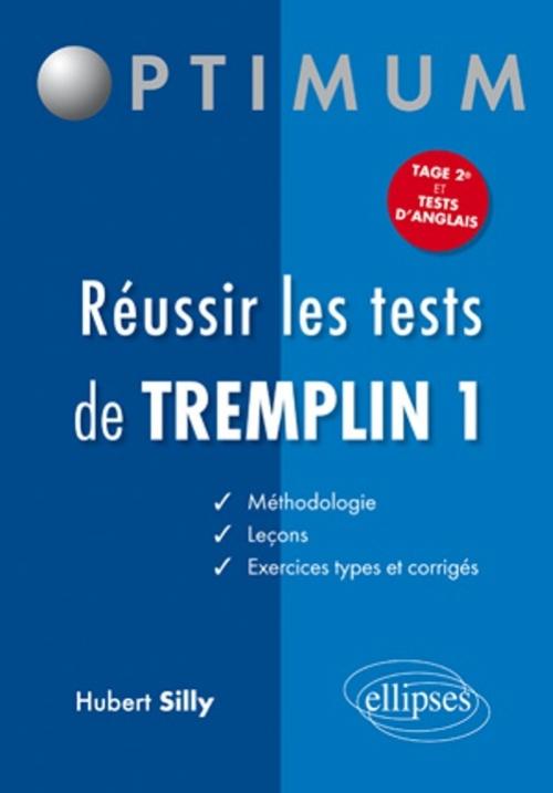 R�ussir les tests de Tremplin 1