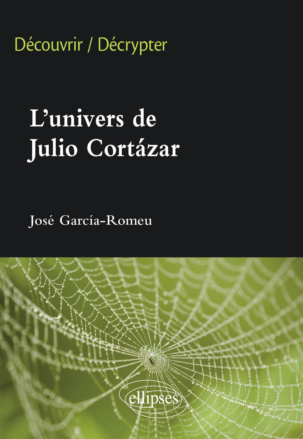 L'univers de Julio Cortazar