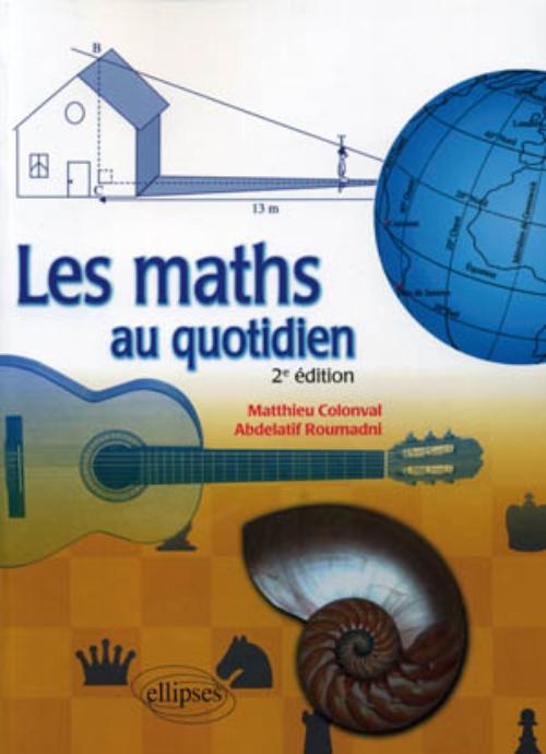 Les maths au quotidien - 2e �dition