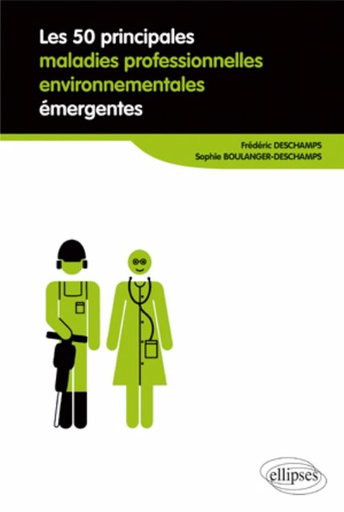 Les 50 principales maladies professionnelles environnementales �mergentes