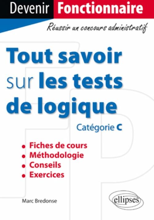 Tout savoir sur les tests de logique (cat�gorie C)
