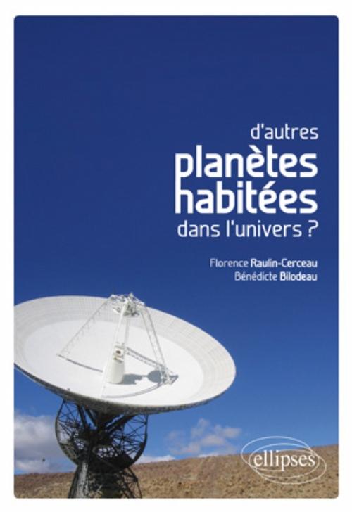 D'autres plan�tes habit�es dans l'univers ?