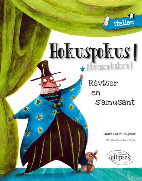 Hokuspokus � R�viser son italien en s'amusant [A1-A2]