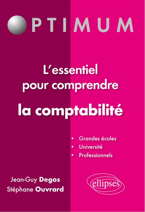 L'essentiel pour comprendre la comptabilit�