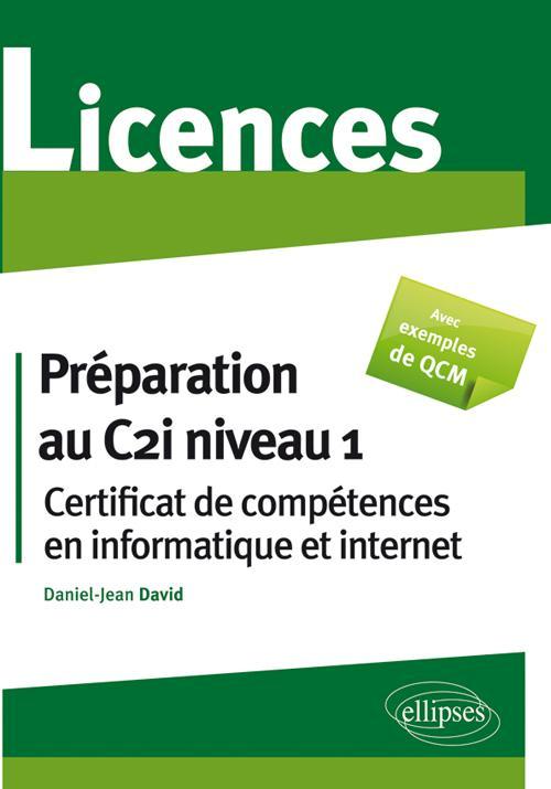 Pr�paration au Certificat de comp�tences en informatique et internet (C2I niveau 1)