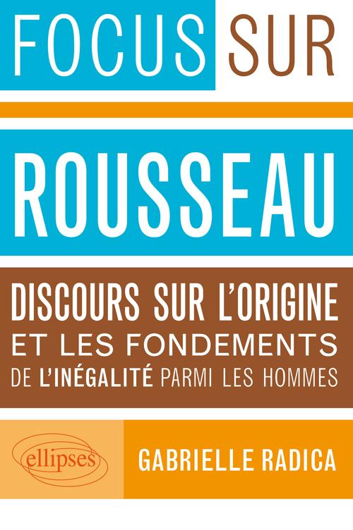 Discours sur l�origine et les fondements de l�in�galit� parmi les hommes,  Rousseau