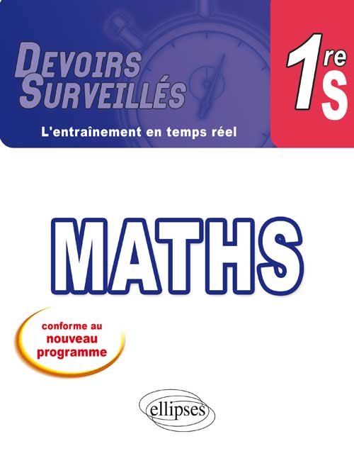 Math�matiques Premi�re S - conforme au nouveau programme 2011