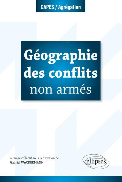 G�ographie des conflits non arm�s