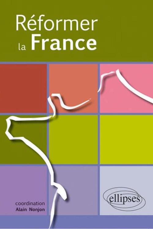 R�former la France