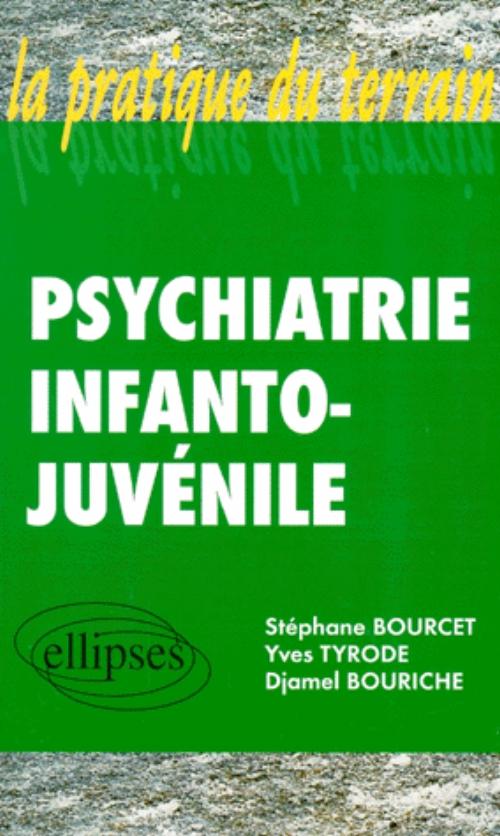 Psychiatrie infanto-juv�nile