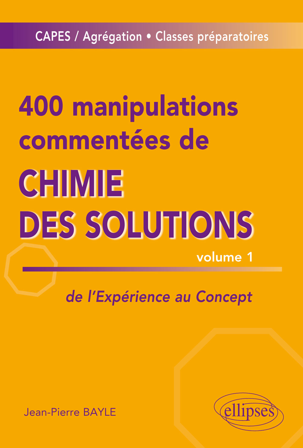 400 manipulations comment�es de chimie des solutions volume 1