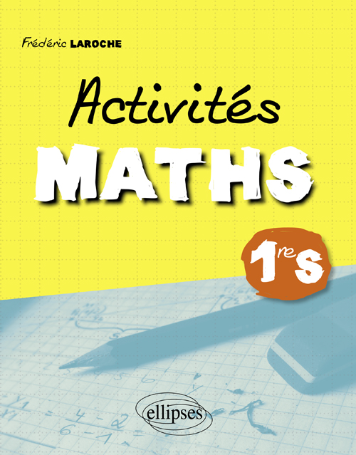 Activit�s maths classe de premi�re S