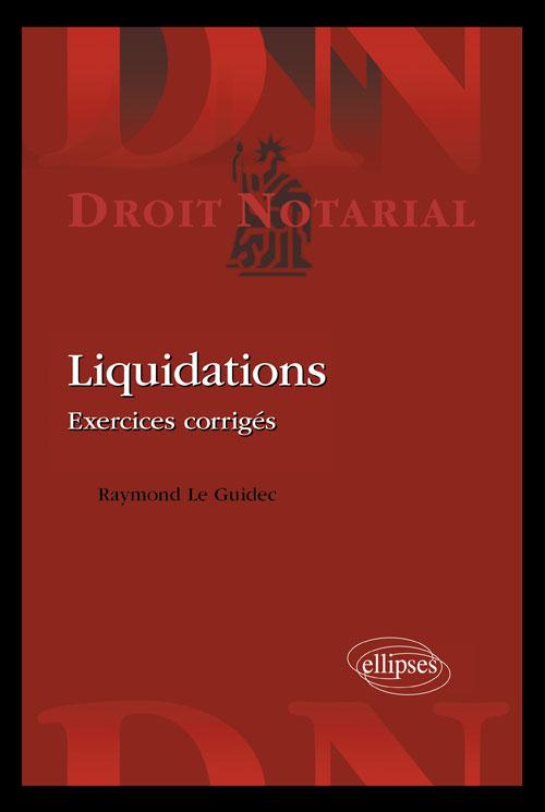 Liquidations. Exercices corrig�s