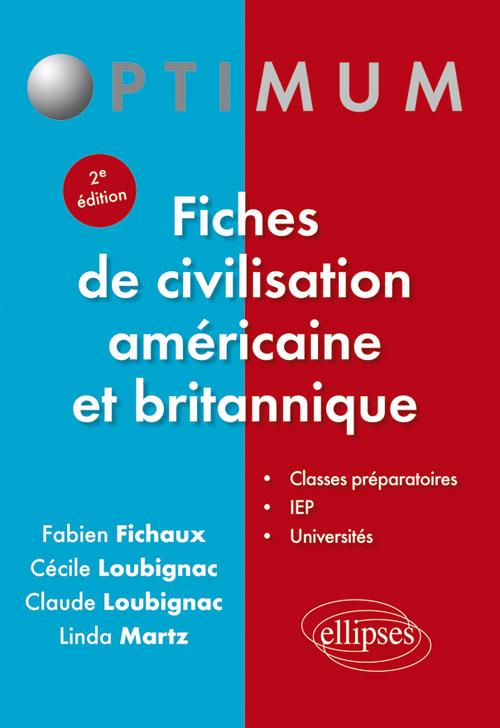 Fiches de civilisation am�ricaine et britannique - 2e �dition