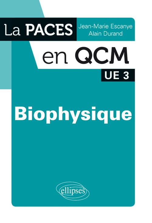 UE3 - Biophysique - 2e �dition