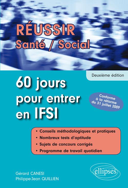 60 jours pour entrer en IFSI - 2e �dition