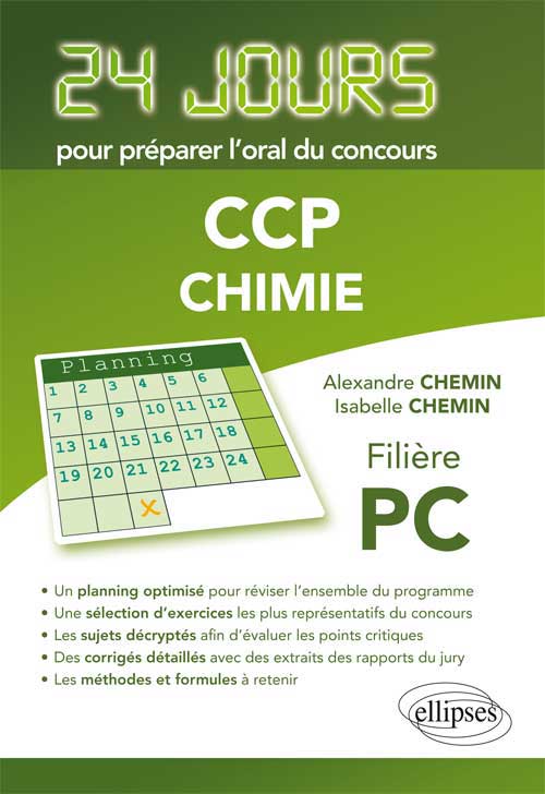 Chimie 24 jours pour pr�parer l'oral du concours CCP - Fili�re PC