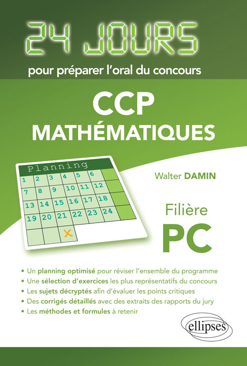 Math�matiques 24 jours pour pr�parer l'oral du concours CCP - Fili�re PC