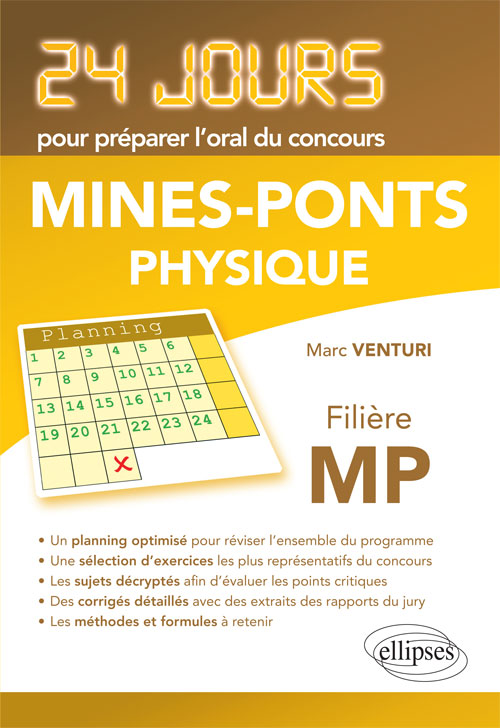 Physique 24 jours pour pr�parer l'oral du concours Mines-Ponts - Fili�re MP