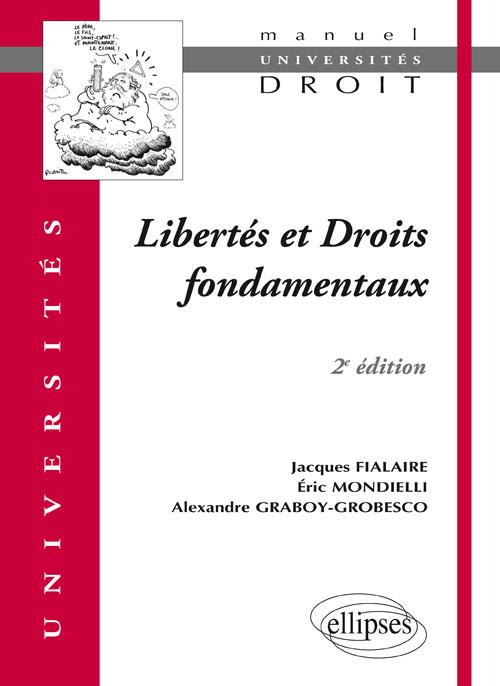 Libert�s et Droits fondamentaux. 2e �dition