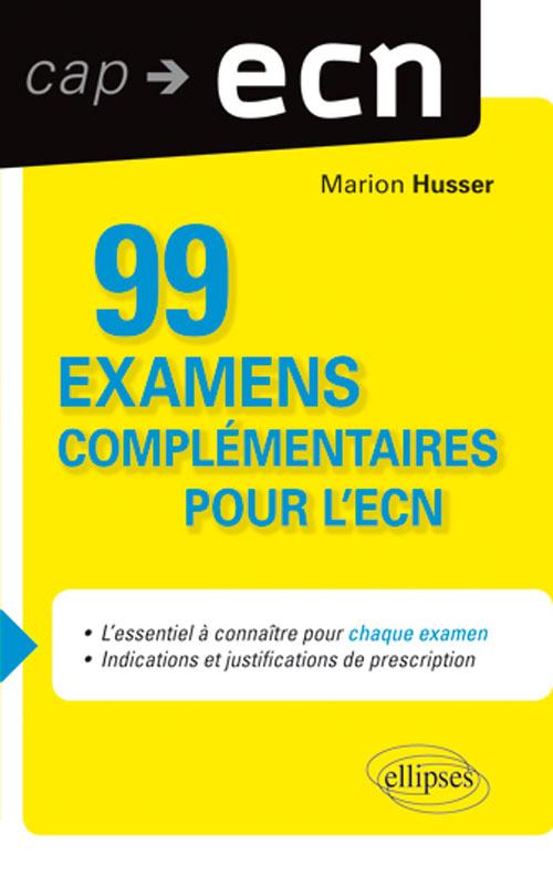99 examens compl�mentaires pour l'ECN
